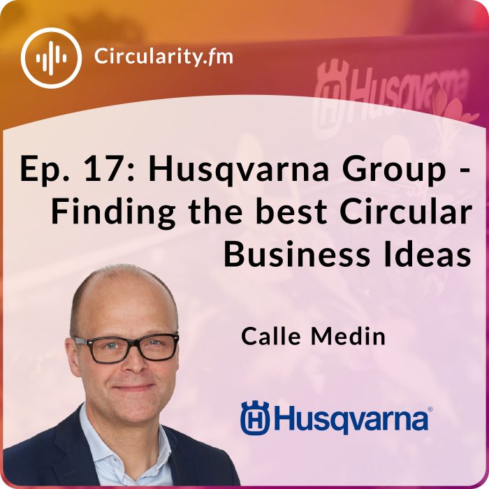 Circularity.fm Husqvarna Group - Finding the best Circular Business Ideas round